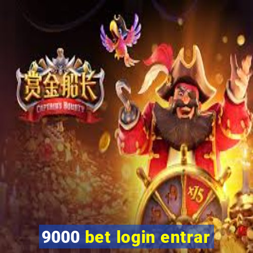 9000 bet login entrar